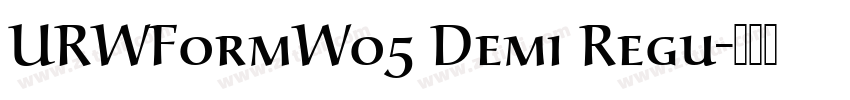 URWFormWo5 Demi Regu字体转换